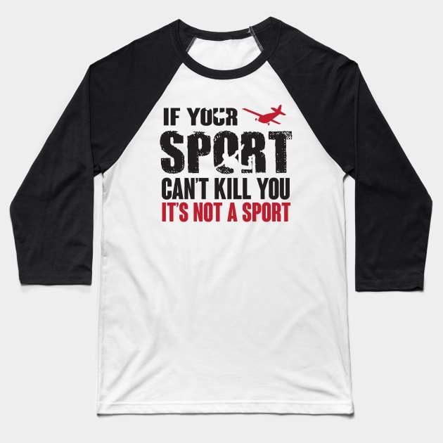 Skydiving. this sport can kill you Baseball T-Shirt by nektarinchen